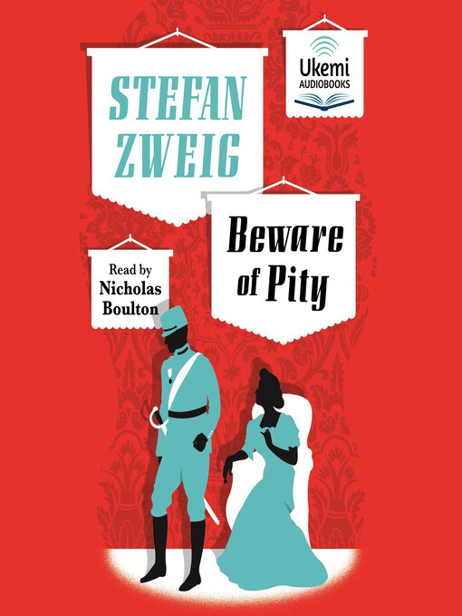 Title details for Beware of Pity by Stefan Zweig - Available